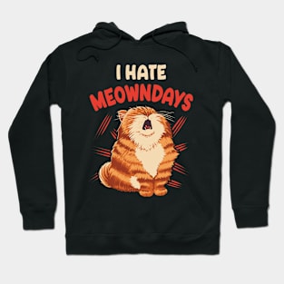 I hate meowndays Hoodie